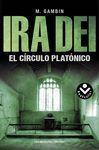 IRA DEI. EL CÍRCULO PLATÓNICO