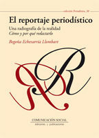 EL REPORTAJE PERIODÍSTICO.  UNA RADIOGRAFÍA DE LA REALIDAD