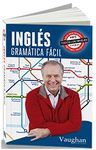 INGLÉS GRAMÁTICA FÁCIL