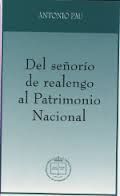 DEL SEÃORÃO DE REALENGO AL PATRIMONIO NACIONAL
