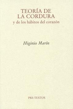 TEORÍA DE LA CORDURA. Y DE LOS HÁBITOS DEL CORAZÓN