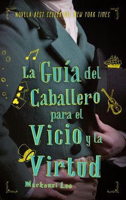 GUÍA DEL CABALLERO PARA EL VICIO Y LA VIRTUD,