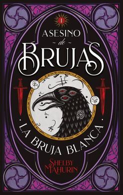 ASESINO DE BRUJAS 1.- LA BRUJA BLANCA