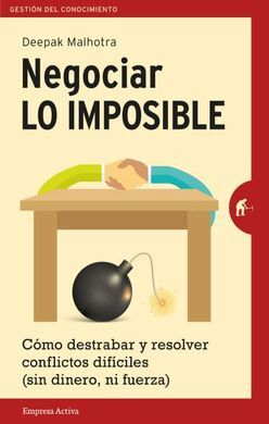 NEGOCIAR LO IMPOSIBLE 