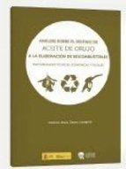 ANALISIS SOBRE EL DESTINO DE ACEITE DE ORUJO A LA ELABORACION DE BIOCOMBUSTIBLES