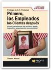 PRIMERO, LOS EMPLEADOS LOS CLIENTES DESPUÉS