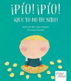 ¡PIO!¡PIO! ¡QUE YO NO HE SIDO!