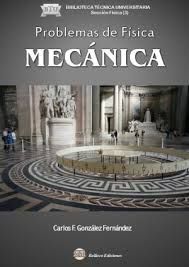 PROBLEMAS DE FÍSICA MECÁNICA