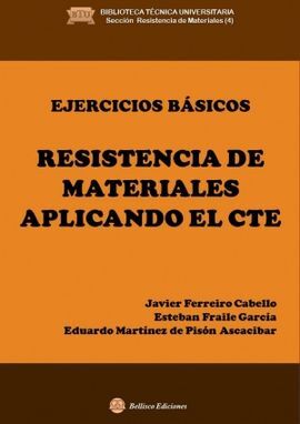 EJERCICIOS BASICOS DE RESISTENCIA DE MATERIALES APLICANDO EL CTE