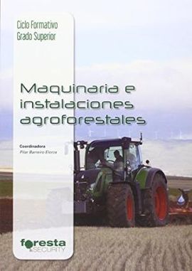 MAQUINARIA E INSTALACIONES AGROFORESTALES