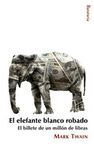 EL ELEFANTE BLANCO ROBADO Y OTROS CUENTOS