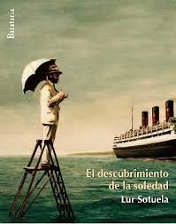 EL DESCUBRIMIENTO DE LA SOLEDAD