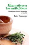 ALTERNATIVAS A LOS ANTIBIÓTICOS