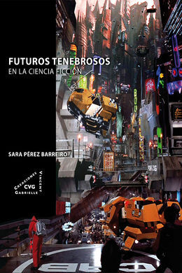 FUTUROS TENEBROSOS EN LA CIENCIA FICCIÓN