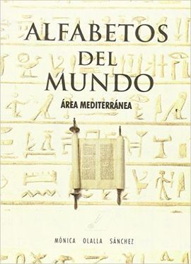 ALFABETOS DEL MUNDO (AREA MEDITERRANEA) (2ª ED.)