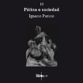 10. PÁTINA O SUCIEDAD