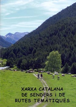 XARXA CATALANA DE SENDERS I DE RUTES TEMÀTIQUES