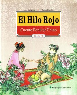 EL HILO ROJO - CUENTO POPULAR CHINO
