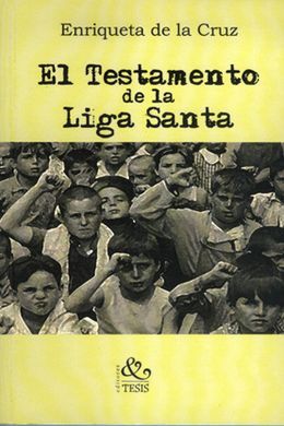 EL TESTAMENTO DE LA LIGA SANTA