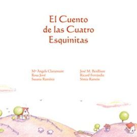 EL CUENTO DE LAS CUATRO ESQUINITAS