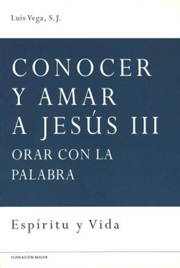 CONOCER Y AMAR A JESÚS I