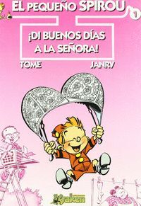 Â¡DI BUENOS DIAS A LA SEÃORA!
