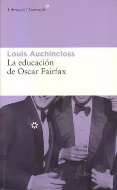 LA EDUCACIÓN DE OSCAR FAIRFAX