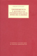 TRANSPARENCIA Y ACCESO A LA INFORMACION EN EL DERECHO EUROPEO