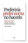 BARTLEBY EL ESCRIBIENTE - ED. BILINGUE (2ª ED.)