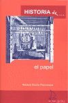 HISTORIA DE... EL PAPEL