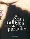 LA GRAN FABRICA DE PARAULES