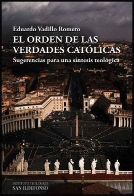 EL ORDEN DE LAS VERDADES CATÓLICAS