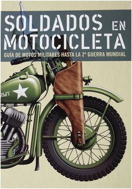 SOLDADOS EN MOTOCICLETA