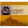 EL PODER FEUDAL, ELS SEUS AGENTS I EL TERRITORI