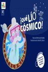 QUÉ LIO CÓSMICO! + DVD LENGUAJE DE SIGNOS