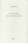 LA PARADOJA DEL CONSERVADOR