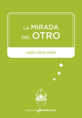 LA MIRADA DEL OTRO