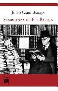 SEMBLANZA DE PIO BAROJA