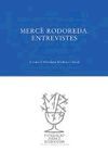 MERCÈ RODOREDA. ENTREVISTES