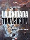 LA OXIDADA TRANSICIÃN
