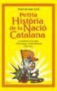 PETITA HISTORIA DE LA NACIÓ CATALANA