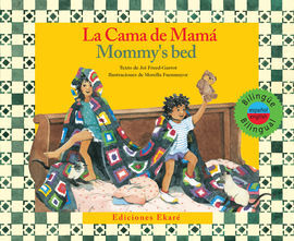 LA CAMA DE MAMÁ - MOMMY'S BED