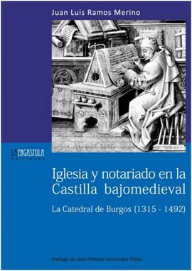 IGLESIA Y NOTARIADO EN LA CASTILLA BAJOMEDIEVAL