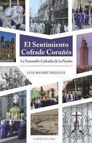 EL SENTIMIENTO COFRADE CORUÑÉS