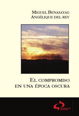EL COMPROMISO EN UNA EPOCA OSCURA