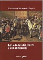 LAS EDADES DEL TORERO Y DEL AFICIONADO