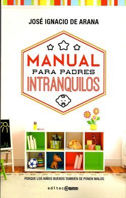 MANUAL PARA PADRES INTRANQUILOS
