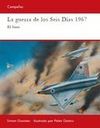 LA GUERRA DE LOS SEIS DÍAS 1967