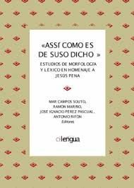 ASSÍ COMO ES DE SUSO DICHO