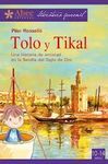 TOLO Y TIKAL